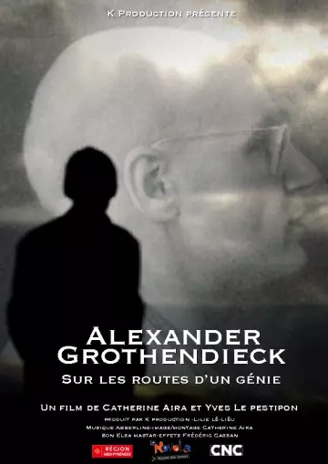 Alexandre Grothendieck, sur les routes d’un génie