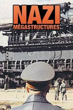 Nazi Mégastructures - Le super sous-marin d'Hitler