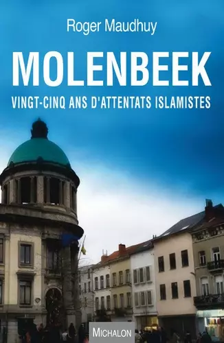 Enquête  Molenbeek, au cœur d’une ville islamiste