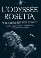 L'odyssée Rosetta  900 jours sur une comète