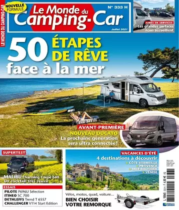 Le Monde du Camping-Car N°333 – Juillet 2021  [Magazines]