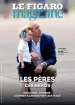 Le Figaro Magazine - Vendredi 2 et Samedi 3 Juin 2017  [Magazines]