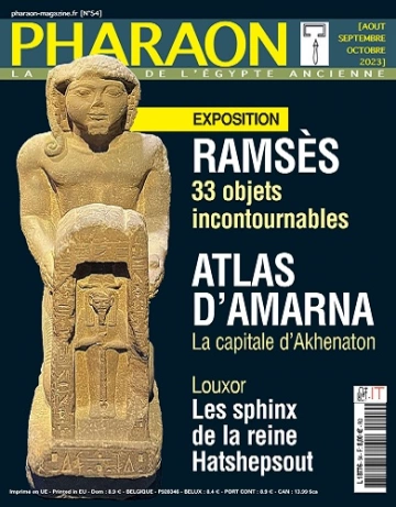 Pharaon Magazine N°54 – Août-Octobre 2023  [Magazines]