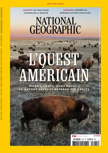 National Geographic N°245 - Février 2020 [Magazines]