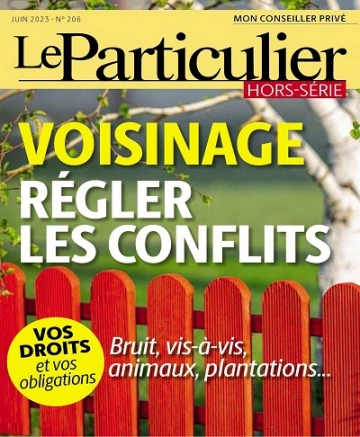 Le Particulier Hors Série N°206 – Juin 2023  [Magazines]