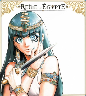 REINE D’ÉGYPTE (07-09) [Mangas]