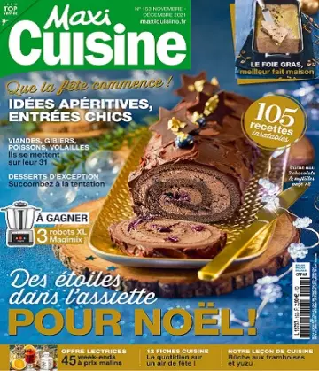 Maxi Cuisine N°153 – Novembre-Décembre 2021  [Magazines]