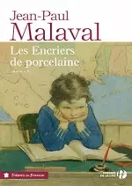 Les encriers de porcelaine - Jean-Paul Malaval [Livres]