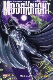 La Vengeance de Moon Knight (100% Marvel) Tomes 1 et 2 [BD]