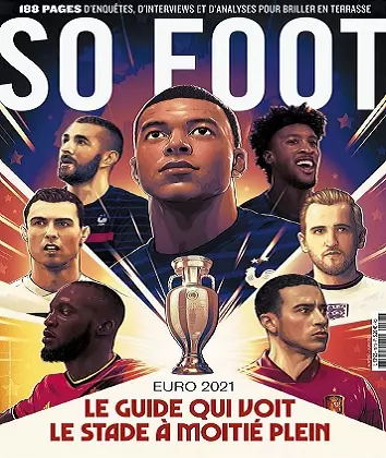 So Foot N°187 – Juin 2021  [Magazines]