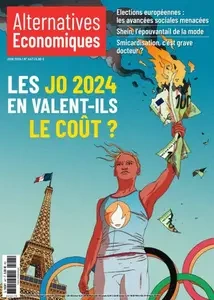 Alternatives Économiques - Juin 2024 [Magazines]