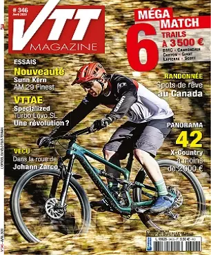 VTT Magazine N°346 – Avril 2020 [Magazines]