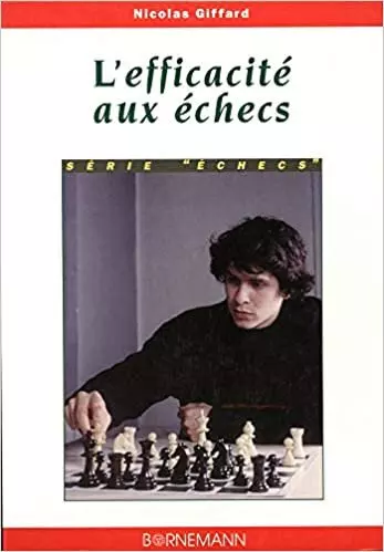 L'Efficacité aux échecs  [Livres]