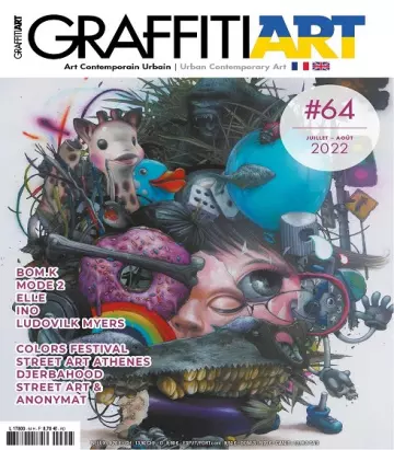 Graffiti Art Magazine N°64 – Juillet-Août 2022 [Magazines]