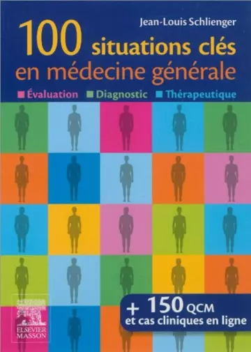 Les 100 Questions Clés en Médecine Générale [Livres]