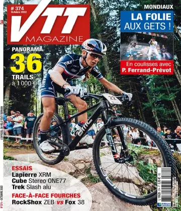VTT Magazine N°374 – Octobre 2022  [Magazines]