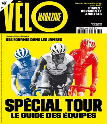 Vélo Magazine N°608 – Juillet 2022 [Magazines]