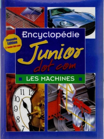 Encyclopédie Junior - Volume 2 - Les machines [Livres]