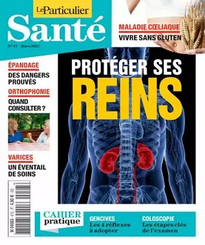 Le Particulier Santé N°47 – Mars 2021  [Magazines]