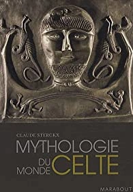 Claude Sterckx - Mythologie du monde Celte [Livres]