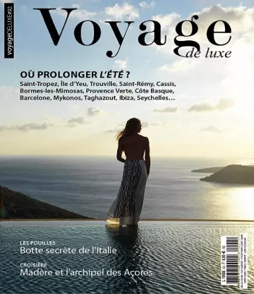 Voyage De Luxe N°92 – Septembre 2022  [Magazines]