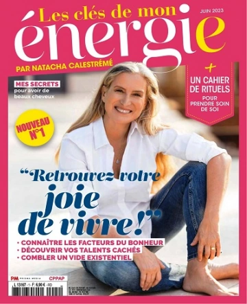 Les Clés De Mon Énergie N°1 – Juin 2023 [Magazines]