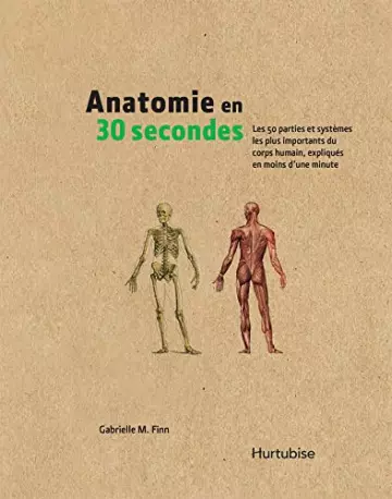 Anatomie en 30 secondes  [Livres]