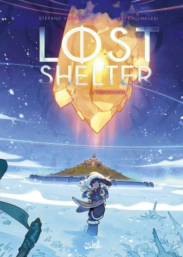 Lost Shelter - Tome 1 - Résonance  [BD]