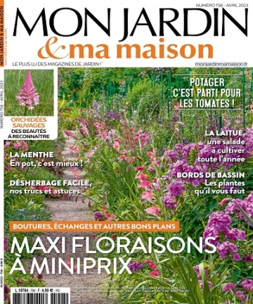 Mon Jardin et Ma Maison N°758 – Avril 2023 [Magazines]