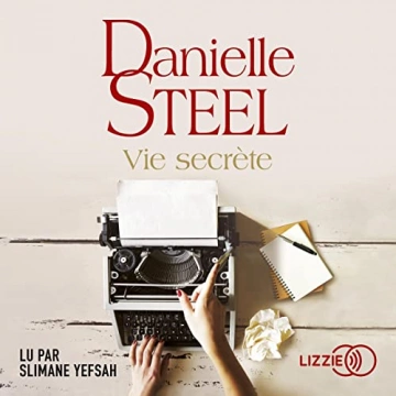 Vie secrète Danielle Steel [AudioBooks]