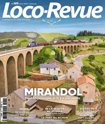 Loco-Revue N°909 – Avril 2023  [Magazines]