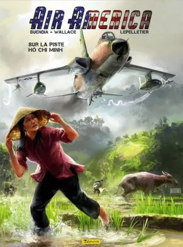 Air America - Sur la piste Hô Chi Minh Tome 01 [BD]