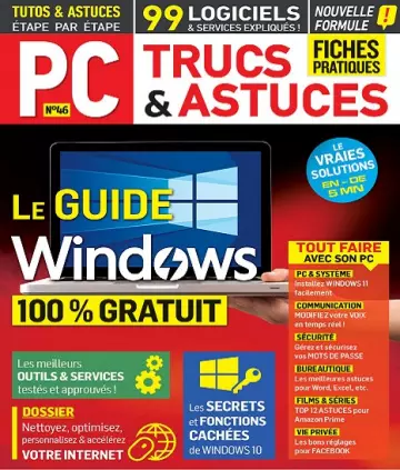PC Trucs et Astuces N°46 – Avril-Juin 2022 [Magazines]