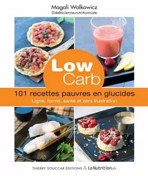 Low carb - Magali Walkowicz  [Livres]