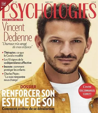 Psychologies Magazine N°419 – Mars 2021 [Magazines]