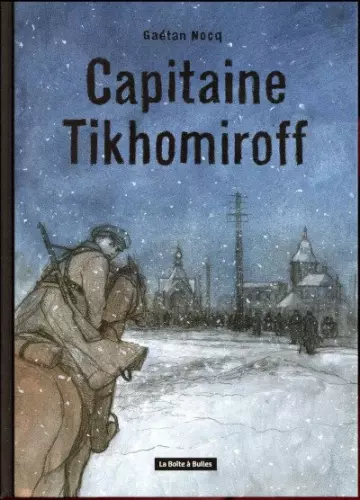 CAPITAINE TIKHOMIROFF (NOCQ) TOMES 1 À 3  [BD]