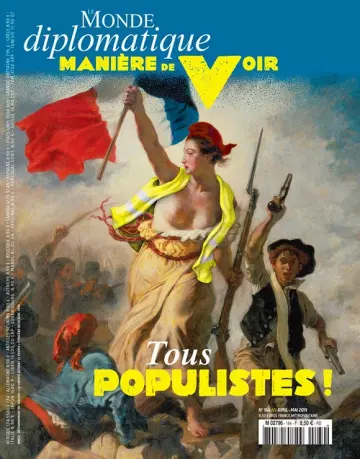 Le Monde Diplomatique Manière De Voir N°164 – Avril-Mai 2019  [Magazines]