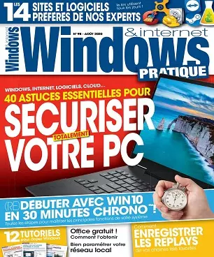 Windows et Internet Pratique N°98 – Août 2020 [Magazines]
