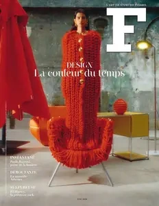F - L’Art de vivre du Figaro N°40 - Été 2024 [Magazines]