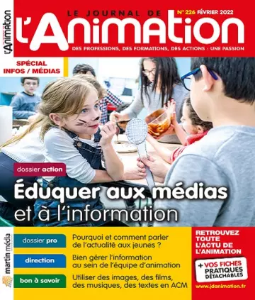 Le Journal De L’Animation N°226 – Février 2022  [Magazines]