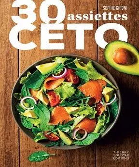 30 assiettes céto -Sophie Gironi  [Livres]