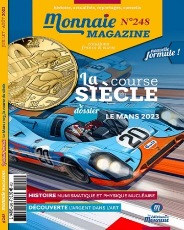 Monnaie Magazine N°248 – Juillet-Août 2023 [Magazines]