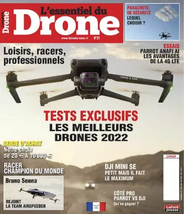 L’Essentiel Du Drone N°21 – Avril-Juin 2022 [Magazines]