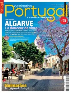 Destination Portugal N.33 - Juin-Juillet-Août 2024 [Magazines]
