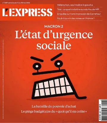 L’Express N°3697 Du 12 au 18 Mai 2022  [Magazines]