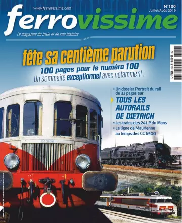 Ferrovissime N°100 – Juillet-Août 2019 [Magazines]