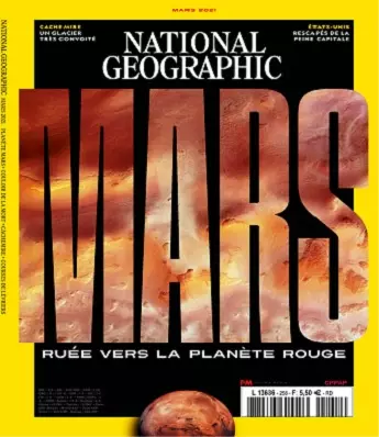 National Geographic N°258 – Mars 2021 [Magazines]