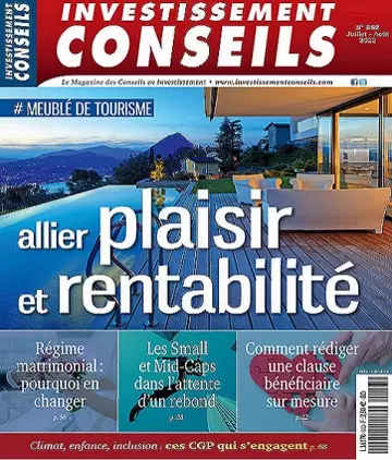 Investissement Conseils N°853 – Juillet-Août 2022 [Magazines]