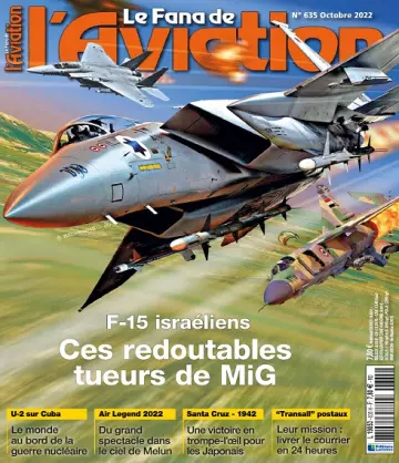 Le Fana De L’Aviation N°635 – Octobre 2022  [Magazines]