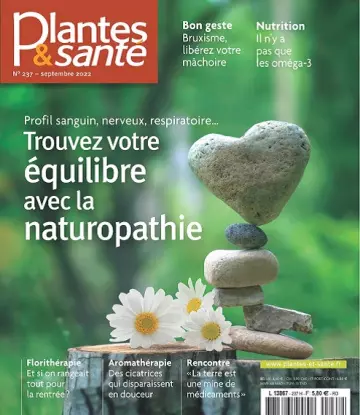 Plantes et Santé N°237 – Septembre 2022 [Magazines]